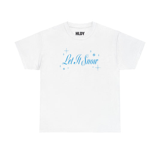 Let It Snow Tee