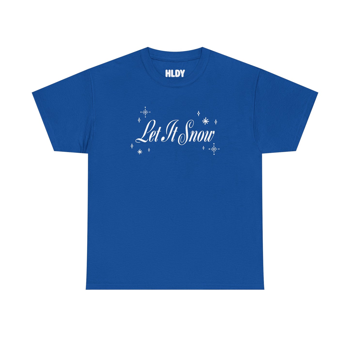 Let It Snow Tee